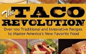 The Taco Revolution by Brandon Shultz